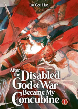 After the Disabled God of War Became My Concubine After the Disabled God of War Became My Concubine